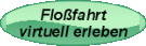 Flofahrt virtuell erleben
